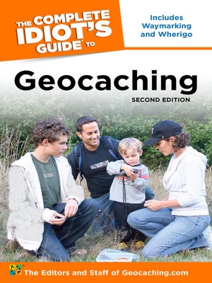 cover image of The Complete Idiot's Guide to Geocaching